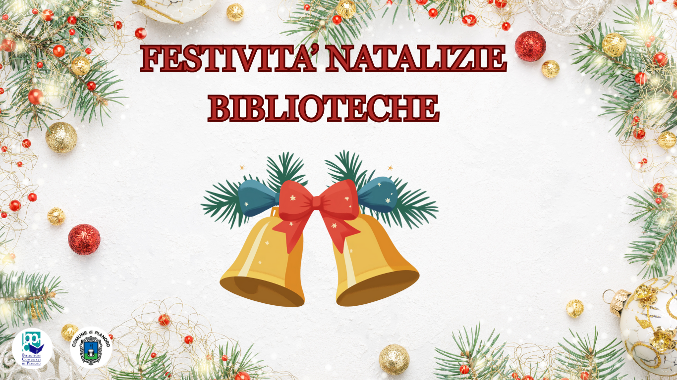 Festività natalizie Biblioteche